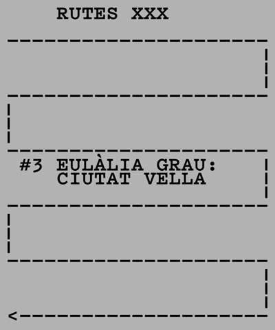 Rutes XXX Eulàlia Grau